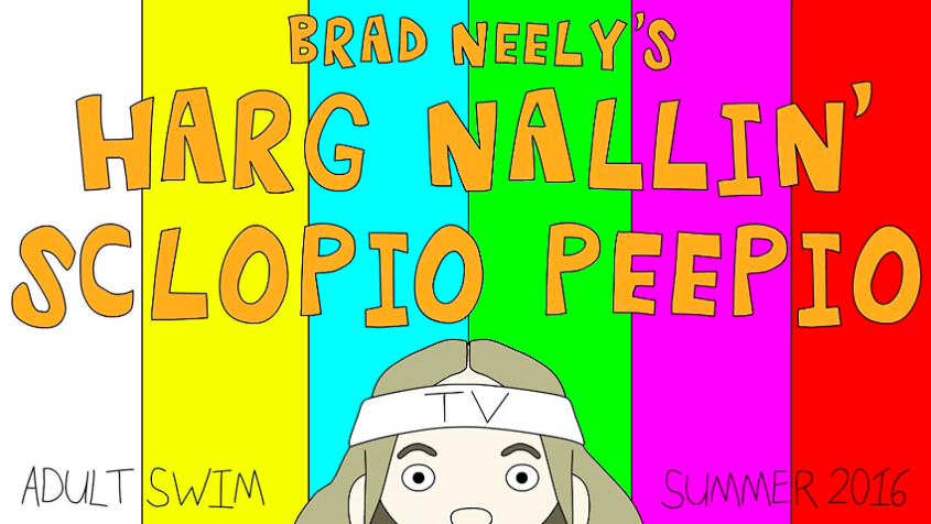 Watch Brad Neely’s Harg Nallin’ Sclopio Peepio All Episodes - KissCartoon